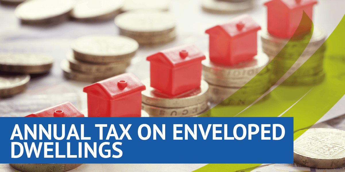ANNUAL TAX ON ENVELOPED DWELLINGS